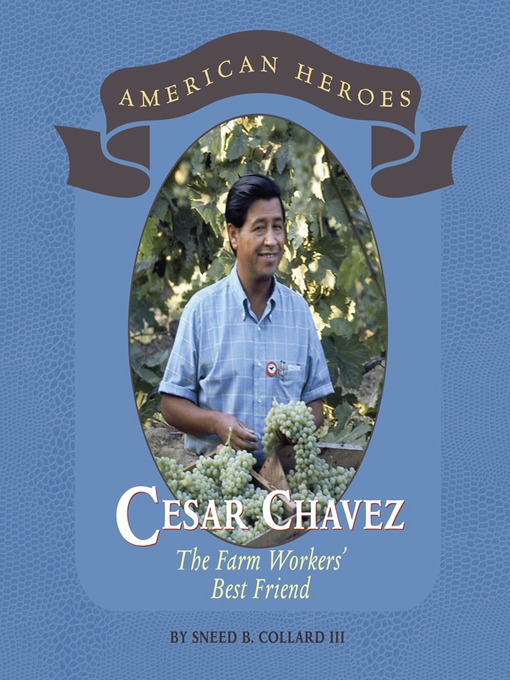 Title details for Cesar Chavez by Sneed B. III Collard - Available